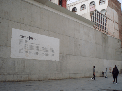 Public posters accompanying the Ravalejar campaign. Photo Credit: Tot Raval